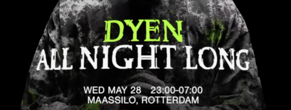 DYEN ALL NIGHT LONG SOLD OUT