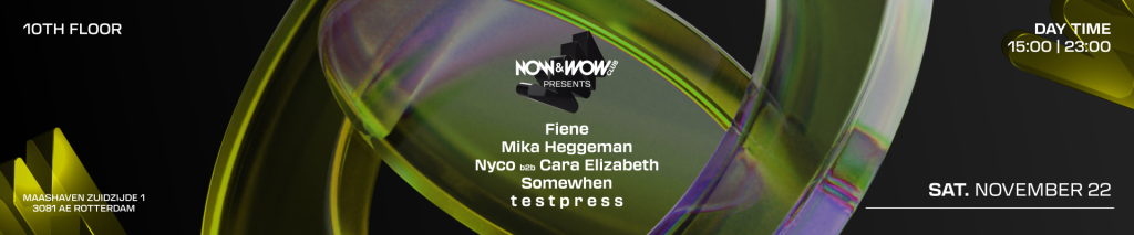 Now&Wow presents: Somewhen, Testpress, Mika Heggeman & more