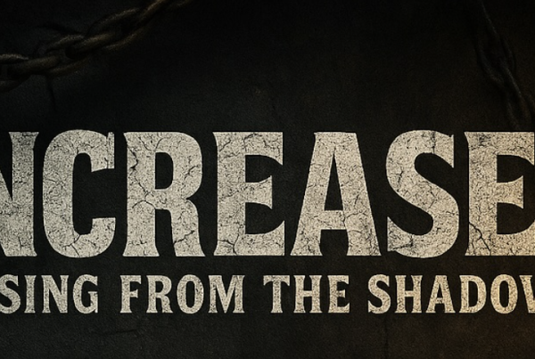increased rising from the shadows