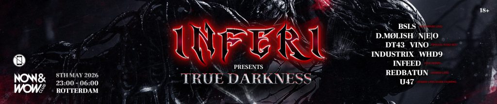 INFERI PRESENTS: TRUE DARKNESS