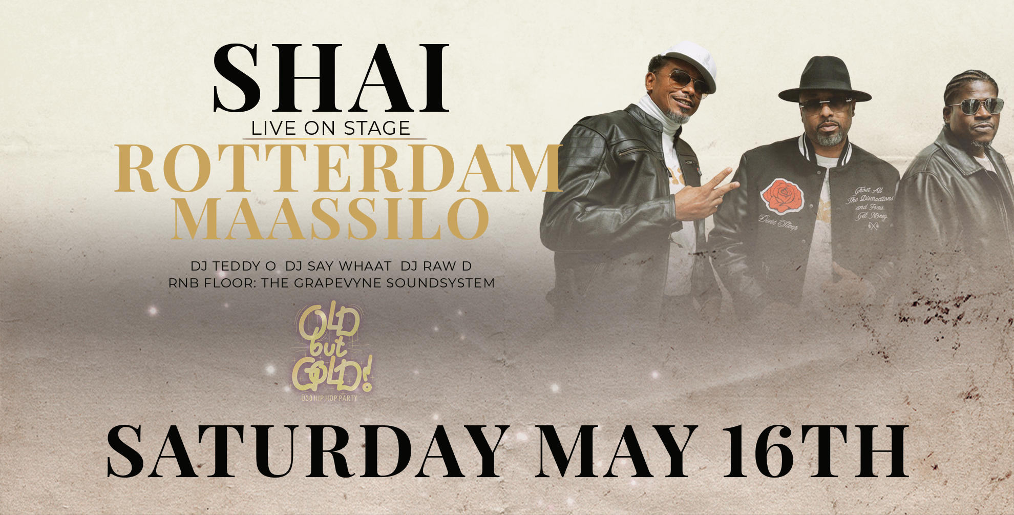 Old but Gold Hip Hop Party w/ Shai (USA)